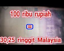 350 Ribu Rupiah Berapa Ringgit