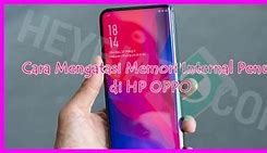 Bagaimana Cara Mengatasi Memori Penuh Di Hp Oppo